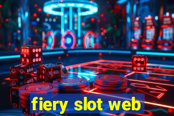 fiery slot web
